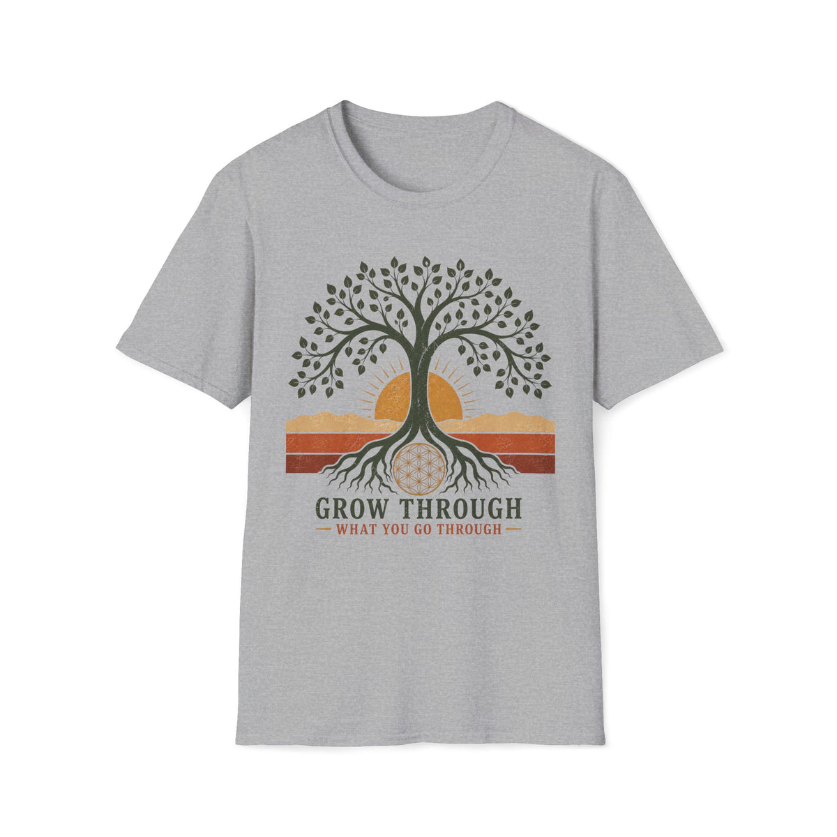 Tree of Life T-Shirt — "Grow Through What You Go Through" Inspirational Tee