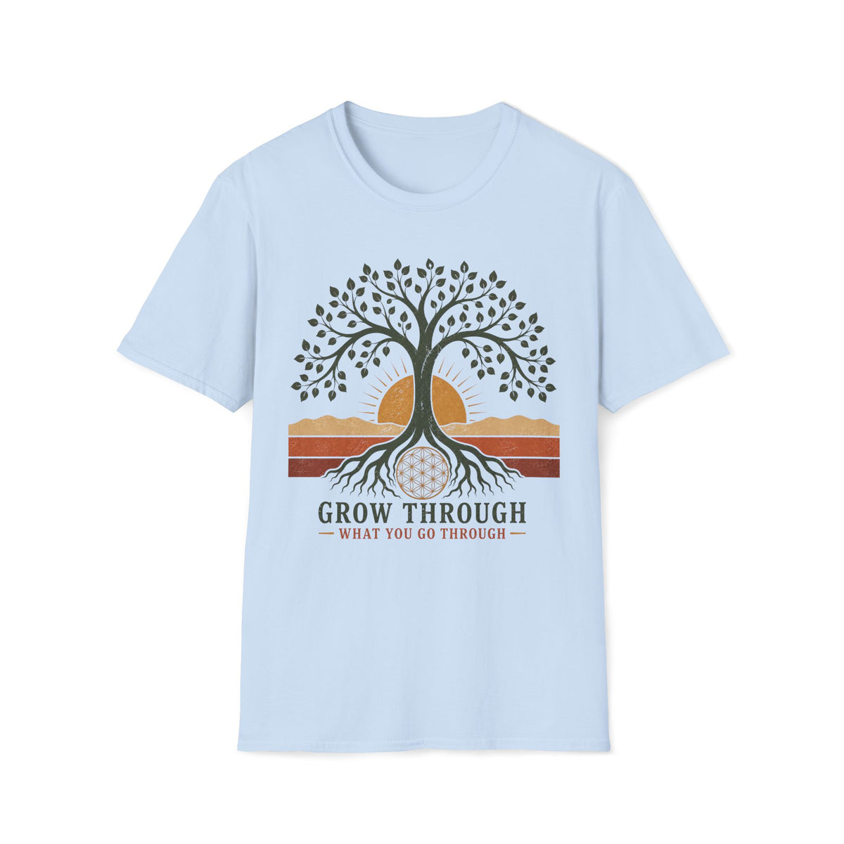 Tree of Life T-Shirt — "Grow Through What You Go Through" Inspirational Tee